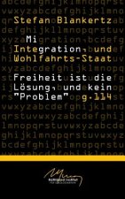 Migration, Integration, und Wohlfahrtsstaat