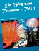 Weg zum Traumen - Teil 2