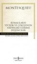 Romalilarin Yücelik ve Cöküsünün Nedenleri Üzerine Düsünceler