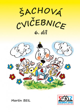 ďż˝achovďż˝ cviďż˝ebnice 6. dďż˝l