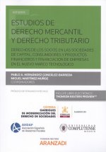 ESTUDIOS DE DERECHO MERCANTIL Y DERECHO TRIBUTARIO