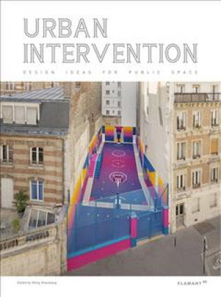 Urban Intervention: Design Ideas for Public Space
