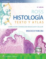 Ross. Histologia: Texto y atlas