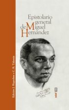 EPISTOLARIO GENERAL DE MIGUEL HERNÁNDEZ