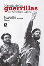 HISTORIA DE LAS GUERRILLAS EN AMÈRICA LATINA