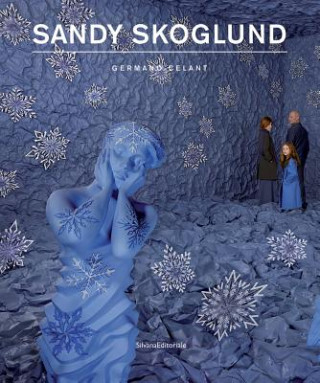 Sandy Skoglund (Germano Celant)(Miękka)