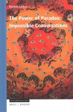 The Power of Paradox: Impossible Conversations