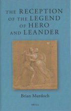 The Reception of the Legend of Hero and Leander