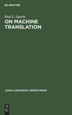 On Machine Translation