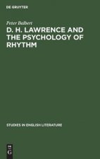 D. H. Lawrence and the Psychology of Rhythm