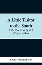 Little Traitor to the South