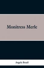 Monitress Merle
