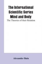 International Scientific Series Mind And Body
