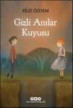 Gizli Anilar Kuyusu