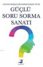 Güclü Soru Sorma Sanati