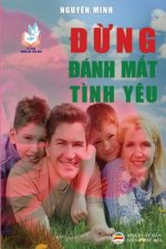 Đừng đanh mất tinh yeu