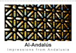 Al-Andalús   Impressions from Andalusia (Wall Calendar 2020 DIN A3 Landscape)