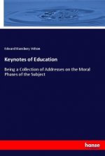 Keynotes of Education