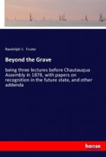 Beyond the Grave