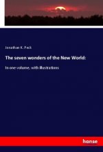 The seven wonders of the New World: