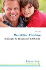 Ma relation Fils-P?re