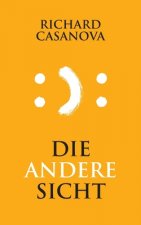 Die andere Sicht