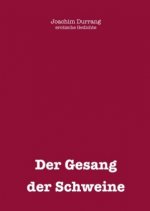 Gesang der Schweine