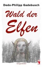Wald der Elfen