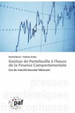Gestion de Portefeuille ? l'heure de la Finance Comportementale