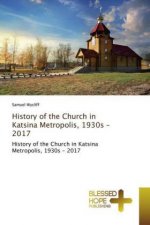 History of the Church in Katsina Metropolis, 1930s - 2017