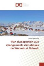 Plan d'adaptation aux changements climatiques de Wôlinak et Odanak
