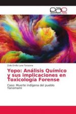 Yopo: Análisis Químico y sus implicaciones en Toxicología Forense