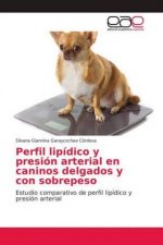 Perfil lipídico y presión arterial en caninos delgados y con sobrepeso