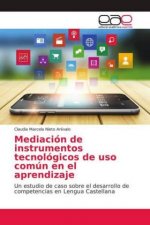Mediación de instrumentos tecnológicos de uso común en el aprendizaje