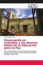 Posacuerdo en Colombia y los Nuevos Retos de la Educación para la Paz