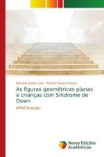 As figuras geométricas planas e crianças com Síndrome de Down