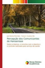 Percepç?o dos Comunicantes de Hanseníase