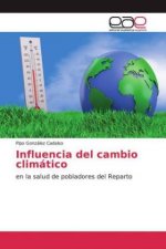 Influencia del cambio climático