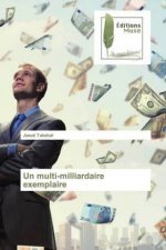 multi-milliardaire exemplaire