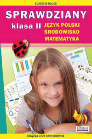 Sprawdziany Język polski, środowisko, matematyka Klasa 2