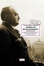 Sue?os de revolucionario : entrevistas