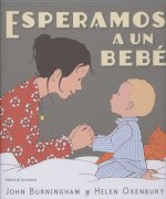 ESPERAMOS A UN BEBÈ