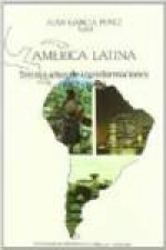 America latina: treinta años de transformacion