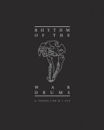 Rhythm of the War Drums