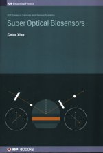 Super Optical Biosensors