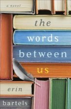 Words between Us - A Novel
