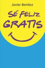 Sé Feliz Gratis