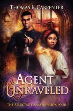 Agent Unraveled: A Hundred Halls Novel
