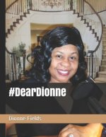 #deardionne