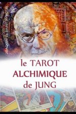 Le Tarot Alchimique Du Jung